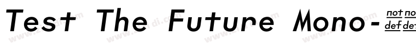 Test The Future Mono字体转换